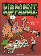 KID PADDLE   "Apocalypse Boy"  Tome 3   De MIDAM      DUPUIS - Kid Paddle