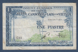 INDOCHINE - VIET NAM - Billet De 1 Piastre - Indocina