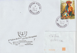 15783  1er Salon Du Livre Aux îles MARQUISES - ATUONA-HIVA-OA- MARQUISES Le 30/4/2014 - 13/6/2017 - Lettres & Documents