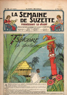 La Semaine De Suzette N°18 L'oiseau Bleu Apprivoisé Par Sir Malcolm Campbell - Bécassine - Le Jeu Des Homonymes...1938 - La Semaine De Suzette