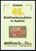 Maison AIX-PHILA - 46. Auktion Briefmarken - 14/15-05-2010 - Aachen. - Cataloghi Di Case D'aste