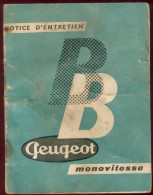 BB Peugeot Monovitesse (BB1 N, BB1 T, BB1 TL, BB1 TLS) - Notice D'Entretien - 1959 - Motorfietsen