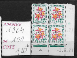 TIMBRE TAXE  1964 - BLOC DE 4 TIMBRES COIN DATE DU N°100**- COTE 1.20€ - PRIX 1.20€ - 1960-.... Postfris