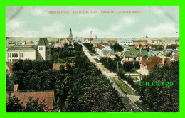 BRANDON, MANITOBA - VIEW OF THE RESIDENTIAL PART OF BRANDON - LOOKING WEST - POUB. BY NERLICH & CO - - Brandon
