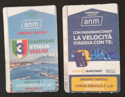 Coppia Biglietti ANM Napoli Campioni D’Italia E PagoBancomat (72)  Come Da Foto Viaggiati - Zonder Classificatie