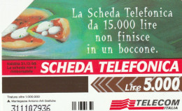 SCEDA TELEFONICA - LA SCHEDA NON FINISCE IN UN BOCCONE (2 SCANS) - Pubbliche Tematiche