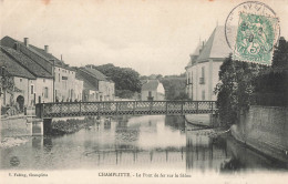 70 Champlitte Le Pont De Fer Sur Le Salon CPA Cachet 1910 - Champlitte