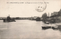 Chalonnes Sur Loire * La Drague , Le Pont Sur La Loire - Chalonnes Sur Loire