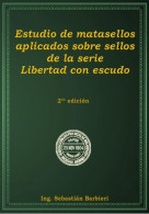 New Ebook! Argentina Postmarks Cancels On Stamps Liberty With Shield, 2nd Ed. - Autres & Non Classés