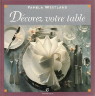 Décorez Votre Table De Pamela Westland (1995) - Innendekoration