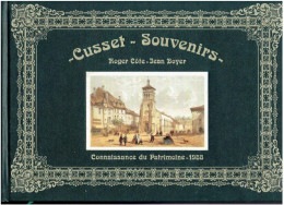 CUSSET ALLIER - SOUVENIRS Roger COTE -Jean BOYER 102 DESSINS A LA PLUME Connaissance Du Patrimoine 1988 - Auvergne