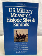 U.S. Military Museums, Historic Sites & Exhibits. - Police & Militaire