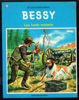 BESSY - N° 81 -  "LES FUSILS ROULANTS" De W. VANDERSTEEN - Edition ERASME - Bruxelles - 1972.. - Bessy