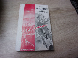 Le Monde Secret Espionnage Meurtres à L'expo 58 Par F. Furnes - Sonstige & Ohne Zuordnung