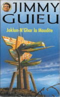 Joklun-N'ghar La Maudite - Jimmy Guieu - Presses De La Cité