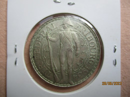 Suisse: 5 Francs Tir Fédéral Fribourg 1934 - Conmemorativos