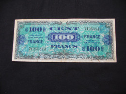 Billet De Débarquement - 100 Cents Francs  FRANCE 1944 - Sans Série   **** EN ACHAT IMMEDIAT **** - 1944 Drapeau/France