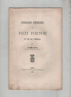Iconographie Numismatique Du Roi René Et De Sa Famille Vallier 1880 Numéroté - Geschiedenis