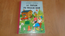 LES NOUVELLES AVENTURES DE SYLVAIN ET SYLVETTE Le Trésor Du Moulin Noir EO 1964 BD Bande Dessinée Pesch Cuvillier - Sylvain Et Sylvette