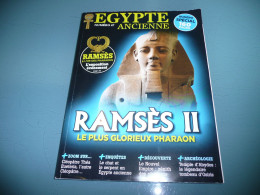 REVUE EGYPTE ANCIENNE NUMERO SPECIAL N° 47 RAMSES II LE PLUS GLORIEUX PHARAON CLEOPATRE +++ 2023 - Archéologie
