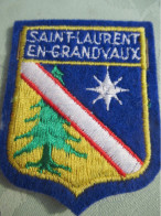 Ecusson Tissu Ancien / France / Saint Laurent Grandvaux/ Jura / Franche Comté/ Vers 1960 -1970      ET384 - Stoffabzeichen