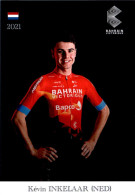 Carte Cyclisme Cycling Ciclismo サイクリング Format Cpm Equipe Cyclisme Bahrain Victorious 2021 Kévin Inkelaar Pays-Bas Sup.E - Cycling