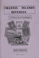 Channel Islands Revenues - John Simpson - 1997 - 98 Pages - Revenues
