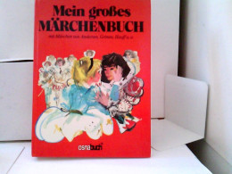 Mein Grosses Märchenbuch - Cuentos & Legendas