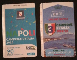 Coppia Biglietti ANM Napoli Campioni D’Italia 2022/2023 (73)  Come Da Foto Viaggiati - Sin Clasificación