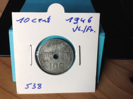 België Prins Karel 10 Cent 1946 Vl-Fr. (Morin 538) - 10 Cent & 25 Cent