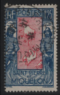 St Pierre Et Miquelon 1932-33 Used Sc 152 1.25fr Map, Fisherman - Oblitérés