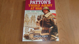 PATTON'S THIRD ARMY AT WAR World War II Guerre 40 45 US Tank Normandie France Bataille Ardenne Belgique Rhin - Guerra 1939-45