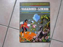 Eo LE VAGABOND DES LIMBES T1   RIBERA  GODARD   HACHETTE - Vagabond Des Limbes, Le