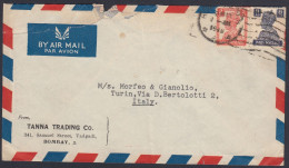 Bombay 1948, Mumbay, India, Air Mail Per Torino 2 Maggio 1948, Storia Postale, Busta, Cover, Tanna Trading Co. - Lettres & Documents