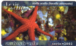 ITALY - VIACARD (HIGHWAY CARD) - UNDERWATER LIFE - HACELIA ATTENUATA - STARFISH - Autres & Non Classés