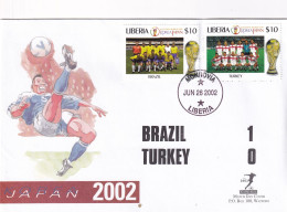 Liberia 2002 Cover: Football Fussball Soccer Calcio; FIFA World Cup Korea Japan; Brazil Brasil - Turkey Team Photos - 2002 – Südkorea / Japan