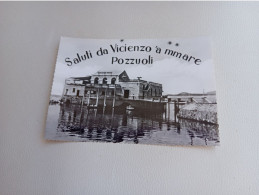 CARTOLINA SALUTI DA VINCENZO A MMARE POZZUOLI- VERA FOTOGRAFIA- NON VIAGGIATA - Pozzuoli