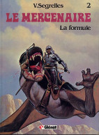 Le Mercenaire 2 La Formule EO BE Glénat 01/1983 Segrelles (BI9) - Mercenaire, Le