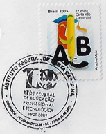 Brazil 2009 Cover Comemmorative Cancel 100 Years Federal Institute Santa Catarina Professional Technological Education - Lettres & Documents