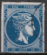 GREECE 1872-76  Large Hermes Meshed Paper Issue 20 L Deep Blue Vl. 55 / H 41 B Position 84 Or 89 ? Figures Uneven ! - Oblitérés