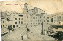 M A H O N  -  PLAZA De La PESCADERIA - - Menorca