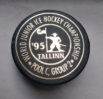 Ice Hockey - Official Game Puck IIHF World Cup 1995 Poll C-2 Estonia, Tallinn - Other & Unclassified