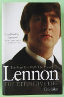 Lennon: The Man, The Myth, The Music - The Definitive Life By Tim Riley - NEW - Out Of Print - Musik