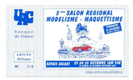 Ticket Entrée --AULNAT-63--3ème Salon Régional --Modélisme--Maquettisme - Tickets D'entrée