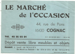 Publicité, 155 X 115 Mm; LE MARCHE DE L'OCCASION, Dêpot Vente , COGNAC , Frais Fr 1.55 E - Pubblicitari