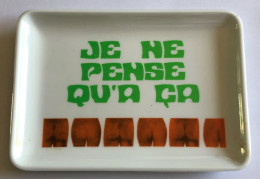 Vide Poche Vintage Je Ne Pense Qu'à ça - Paire De Fesses - Ashtrays