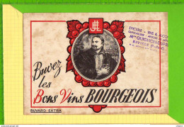 Buvard & Blotting Paper  :  Buvez Les Bons Vins BOURGEOIS  RIVIERE (Pde C ) - Liquor & Beer