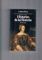 Historias De La Historia Carlos Fisas Planeta 1985 - Other & Unclassified