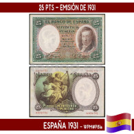 B0972# España 1931. 25 Pts. Banco De España (XF) WPM#P81a - 25 Pesetas