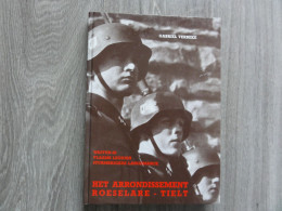 Arrondissement Roeselare - Tielt   * (Boek)  Waffen-SS , Vlaams Legioen , Sturmbrigade Langemarck - Weltkrieg 1939-45